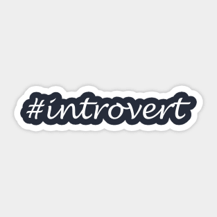 Introvert Word - Hashtag Design Sticker